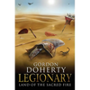 Legionary: Land of the Sacred Fire - Paperback