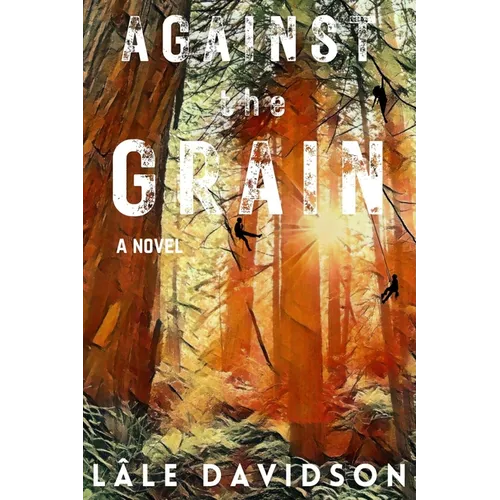 Against the Grain - Paperback