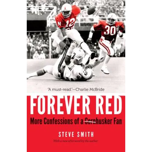 Forever Red: More Confessions of a Cornhusker Fan - Paperback