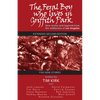The Feral Boy who lives in Griffith Park: extended second edition - Paperback
