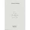 In Search for Meaning - Hardcover
