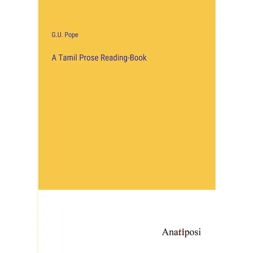A Tamil Prose Reading-Book - Paperback