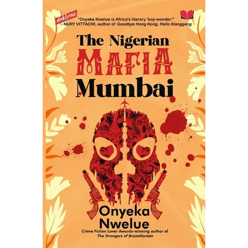 The Nigerian Mafia: Mumbai - Paperback