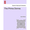 The Prima Donna. - Paperback