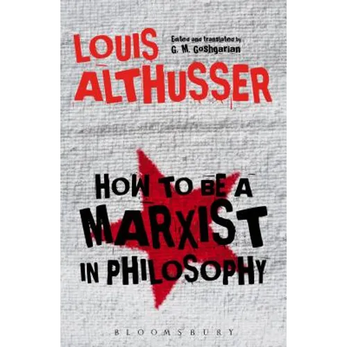 How to Be a Marxist in Philosophy - Hardcover