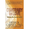 Contrary to Love: Helping the Sexual Addict - Paperback