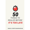 50 Things to Realize Before it's Too Late - Paperback