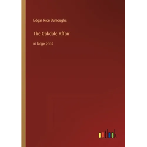 The Oakdale Affair: in large print - Paperback