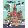 Corgis On Vacation: An Adult Coloring Book - Paperback