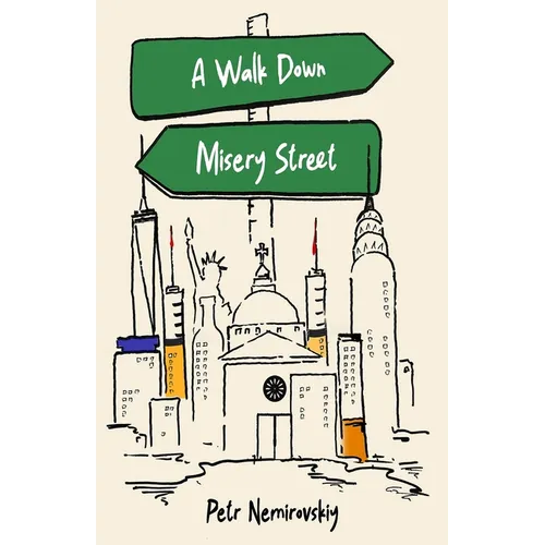A Walk Down Misery Street - Paperback