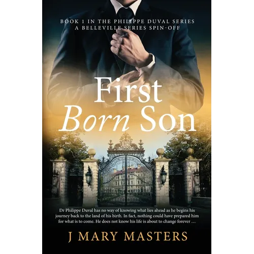 First Born Son: Book 1 in the Philippe Duval series - Paperback