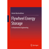 Flywheel Energy Storage: In Automotive Engineering - Paperback
