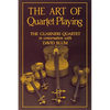The Art of Quartet Playing - Paperback