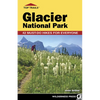 Top Trails: Glacier National Park: 42 Must-Do Hikes for Everyone - Paperback