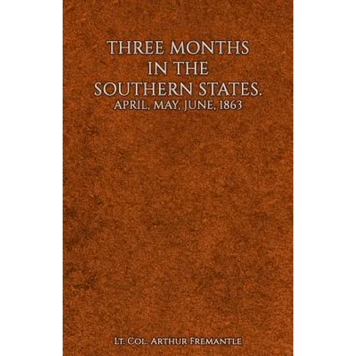 Three Months in the Southern States - Paperback
