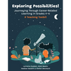 Exploring Possibilities! Journeying Through Career-Related Learning in Grades 4-6: A Teaching Toolkit - Paperback