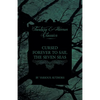 Cursed Forever to Sail the Seven Seas - The Tales of the Flying Dutchman (Fantasy and Horror Classics) - Paperback