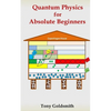 Quantum Physics for Absolute Beginners - Paperback