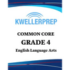 Kweller Prep Common Core Grade 4 English Language Arts: 4th Grade Ela Workbook and 2 Practice Tests: Grade 4 Common Core Ela Practice - Paperback