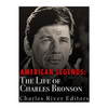 American Legends: The Life of Charles Bronson - Paperback