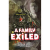 A Family Exiled - Paperback