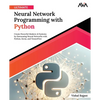 Ultimate Neural Network Programming with Python - Paperback