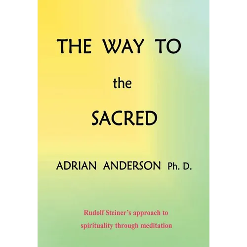 The Way to the Sacred - Paperback