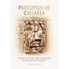 Procopius of Caesarea: Tyranny, History, and Philosophy at the End of Antiquity - Hardcover