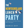 The Newfoundland Lunch Party: A Sisters of the Soil Novel With Recipes - Paperback