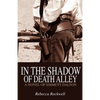 In the Shadow of Death Alley: A Novel of Emmett Dalton - Paperback