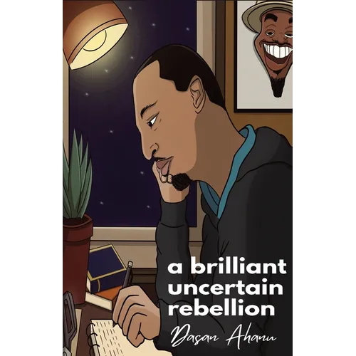 A brilliant uncertain rebellion - Paperback