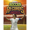 Soccer Records Smashed! - Paperback