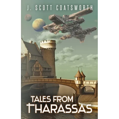 Tales From Tharassas: Tharassas Cycle Book 0 - Paperback