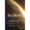 The Jobs ACT: Crowdfunding Guide to Small Businesses and Startups - Paperback