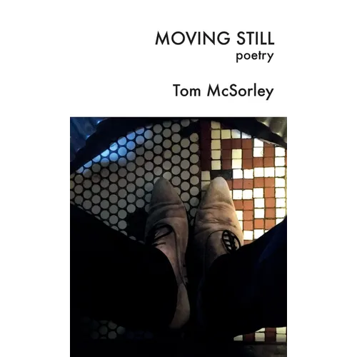 Moving Still: poetry - Paperback