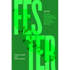 Fester: Carceral Permeability and California's Covid-19 Correctional Disaster - Hardcover