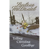 Telling Christina Goodbye - Mass Market Paperbound