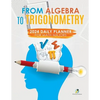 From Algebra to Trigonometry: 2024 Daily Planner for Math Majors - Paperback