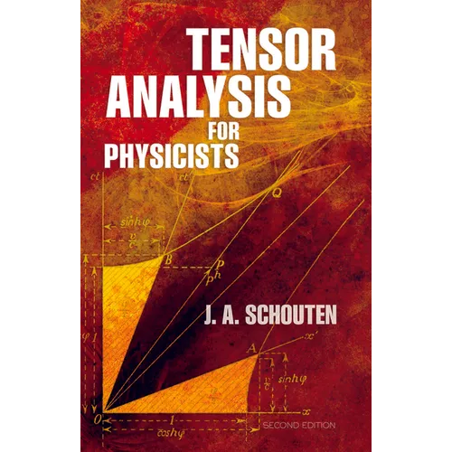 Tensor Analysis for Physicists, Second Edition - Paperback