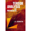 Tensor Analysis for Physicists, Second Edition - Paperback