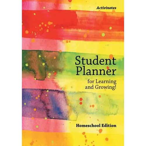 Student Planner for Learning and Growing! Homeschool Edition - Paperback