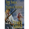 The Saga of Harlan Waugh - Paperback