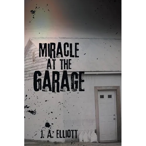Miracle at the Garage - Paperback