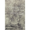 The Christian's Charter - Showing the Privileges of a Believer - Paperback