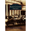 Bath County, Virginia - Hardcover