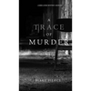 A Trace of Murder (A Keri Locke Mystery--Book #2) - Hardcover