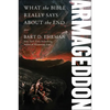 Armageddon: What the Bible Really Says about the End - Hardcover