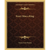 Every Man a King - Paperback