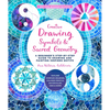 Creative Drawing: Symbols and Sacred Geometry: A Beginner's Step-By-Step Guide to Drawing and Painting Inspired Motifs - Explore Compass Drawing, Colo - Paperback