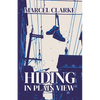 Hiding in Plain View - Paperback